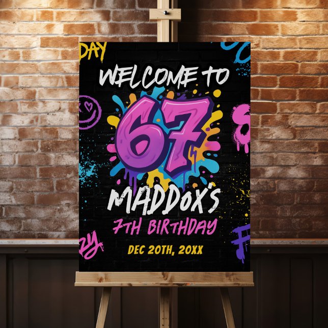 Graffiti 6 7 Meme Trend Six Seven Birthday Welcome Foam Board (Creator Uploaded)