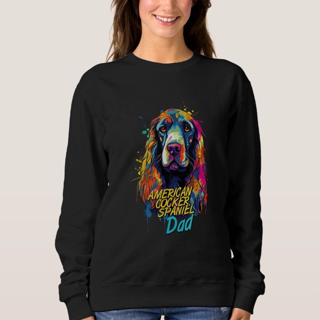 Graffiti American Cocker Spaniel Dad Mural Street  Sweatshirt (Front)