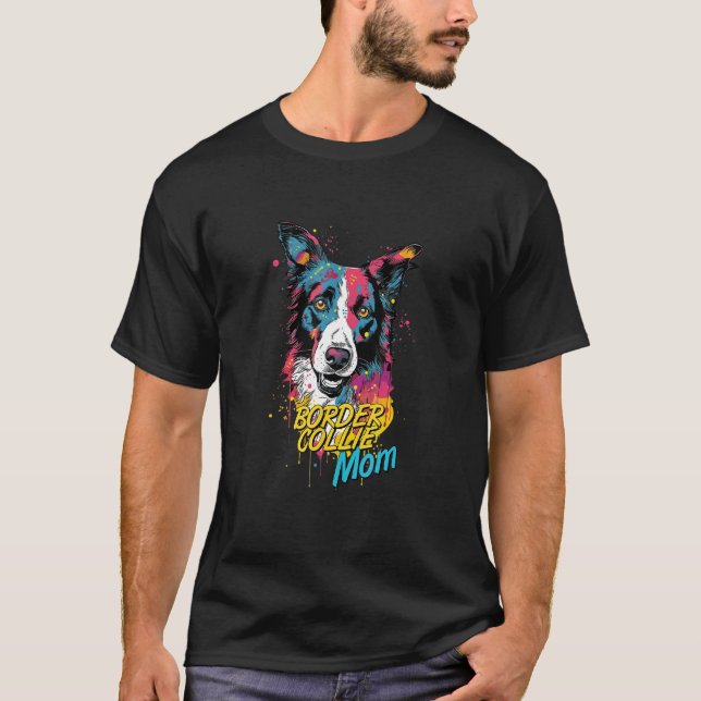 Graffiti Border Collie Mom Mural Street Art Border T-Shirt (Front)