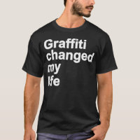 Graffiti Changed My Life