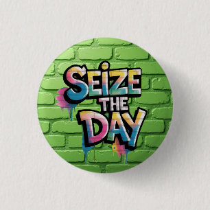 Graffiti Colorful Text Saying Seize The Day Button