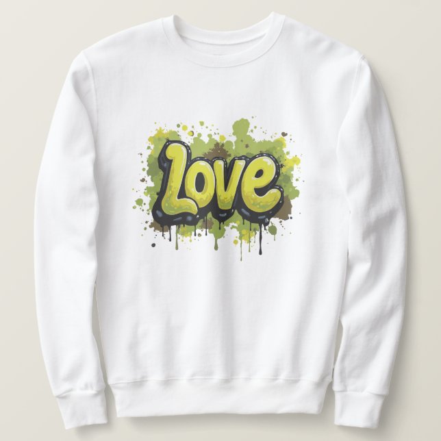 Graffiti Grime & Grove Love Sweatshirt (Design Front)
