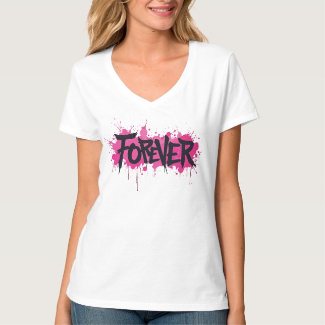 Graffiti Hot Pink "FOREVER" T-Shirt (Front)