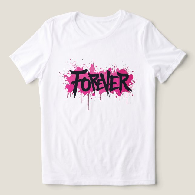 Graffiti Hot Pink "FOREVER" Tri-Blend Shirt (Design Front)