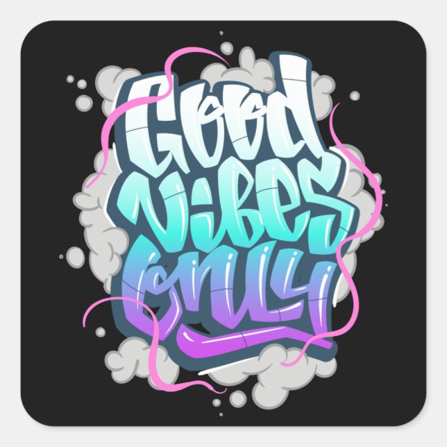 Graffiti inscription good vibes square sticker (Front)