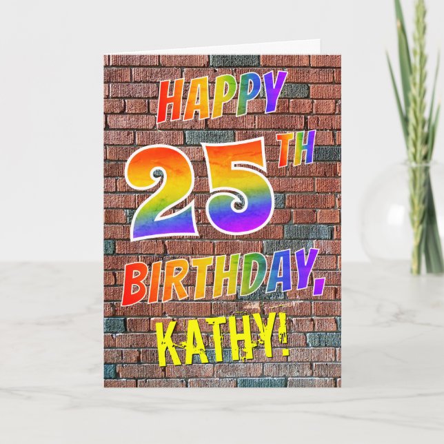 Graffiti Inspired Rainbow Look HAPPY 25TH BIRTHDAY Card (Front)