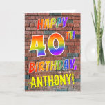 [ Thumbnail: Graffiti Inspired Rainbow Look Happy 40th Birthday Card ]