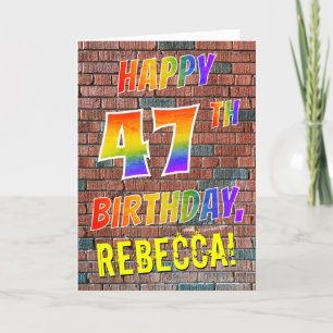 Graffiti Inspired Rainbow Look HAPPY 47TH BIRTHDAY Card
