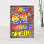 [ Thumbnail: Graffiti Inspired Rainbow Look Happy 62nd Birthday Card ]