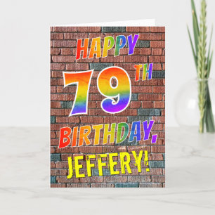 Graffiti Inspired Rainbow Look HAPPY 79TH BIRTHDAY Card