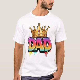 Graffiti King Dad Vibrant Urban Crown T-Shirt