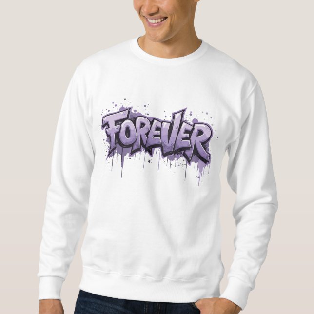 Graffiti Lavender Infinity "FOREVER" Sweatshirt (Front)