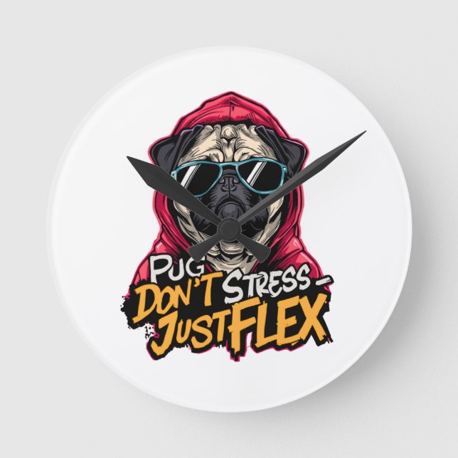 Graffiti Pug Wall Clock – “Pug Don’t Stress  (Front)
