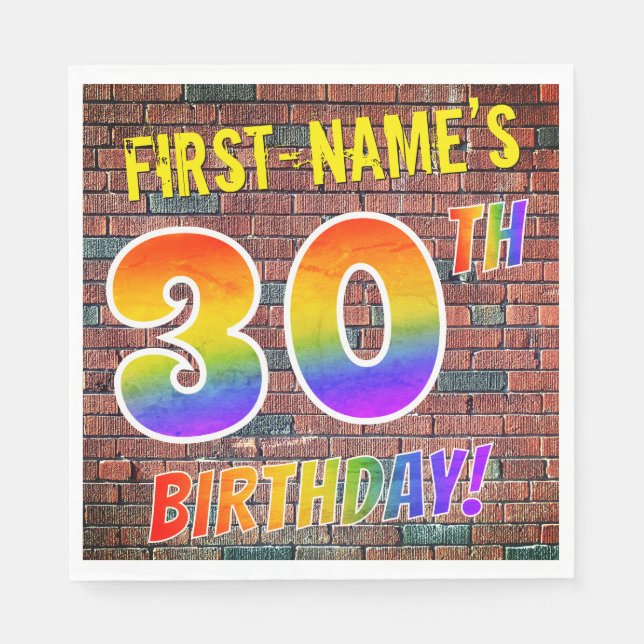 Graffiti Rainbow Look 30TH BIRTHDAY! + Custom Name Napkins (Front)