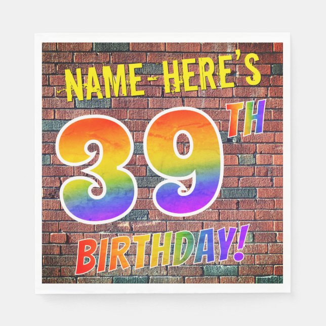 Graffiti Rainbow Look 39TH BIRTHDAY! + Custom Name Napkins (Front)