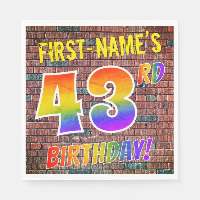 Graffiti Rainbow Look 43RD BIRTHDAY! + Custom Name Napkins (Front)