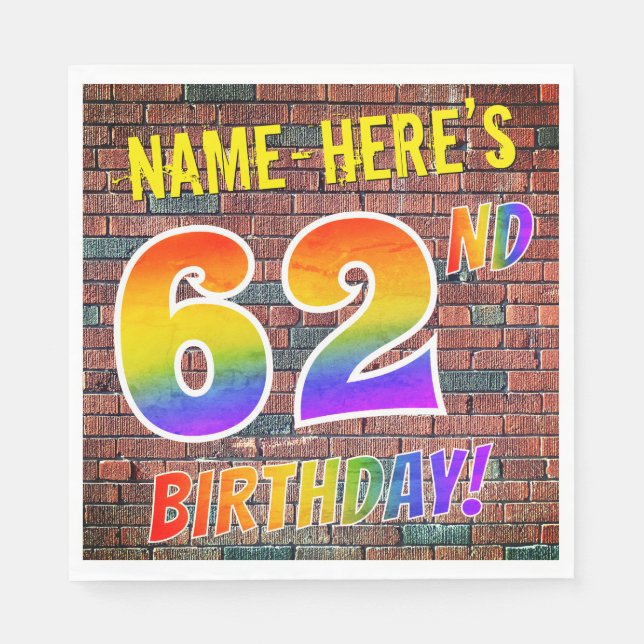 Graffiti Rainbow Look 62ND BIRTHDAY! + Custom Name Napkins (Front)