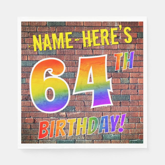 Graffiti Rainbow Look 64TH BIRTHDAY! + Custom Name Napkins (Front)