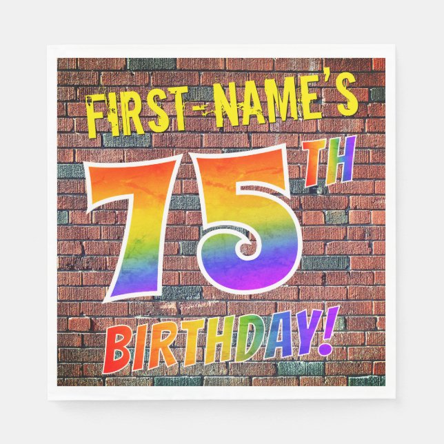 Graffiti Rainbow Look 75TH BIRTHDAY! + Custom Name Napkins (Front)