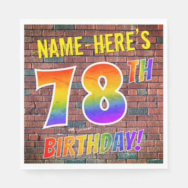 Graffiti Rainbow Look 78TH BIRTHDAY! + Custom Name Napkins (Front)