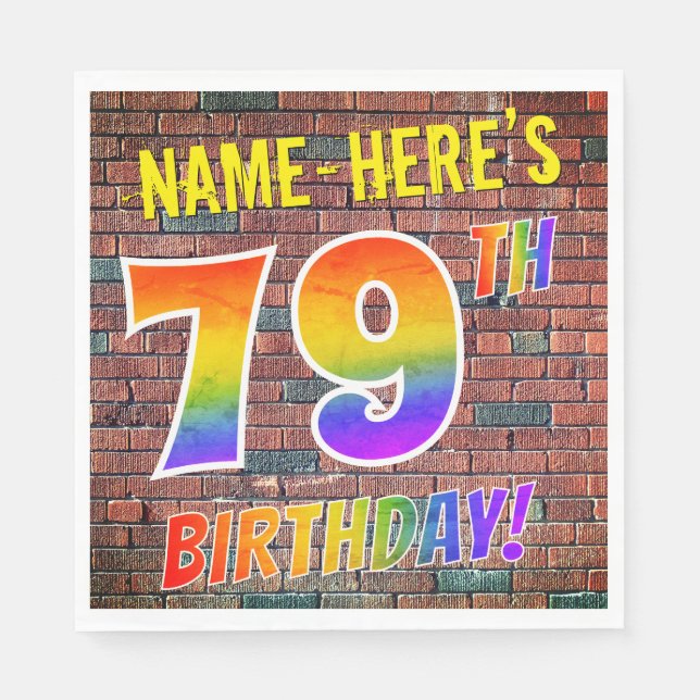 Graffiti Rainbow Look 79TH BIRTHDAY! + Custom Name Napkins (Front)