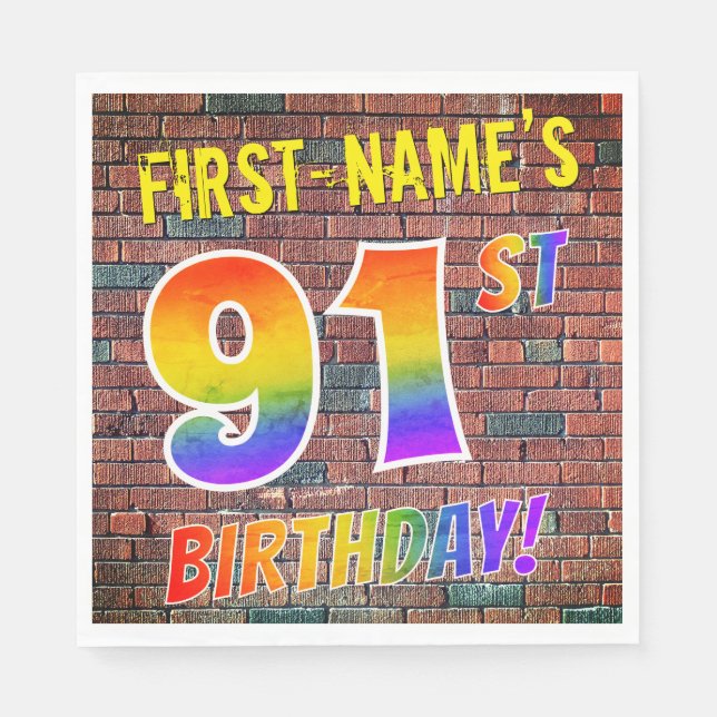 Graffiti Rainbow Look 91ST BIRTHDAY! + Custom Name Napkins (Front)