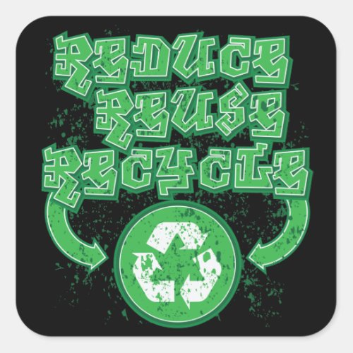 Graffiti Reduce Reuse Recycle Square Sticker