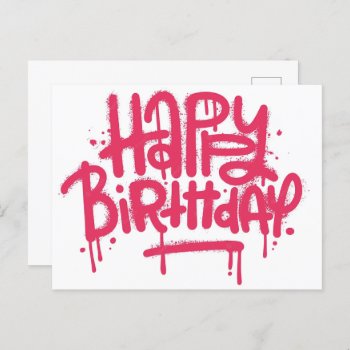 Graffiti Spray Happy Birthday Gifts Love Pink Postcard by nonstopshop at Zazzle