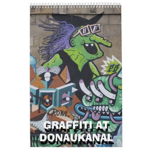 Graffitis In Vienna Austria 2024 Calendar