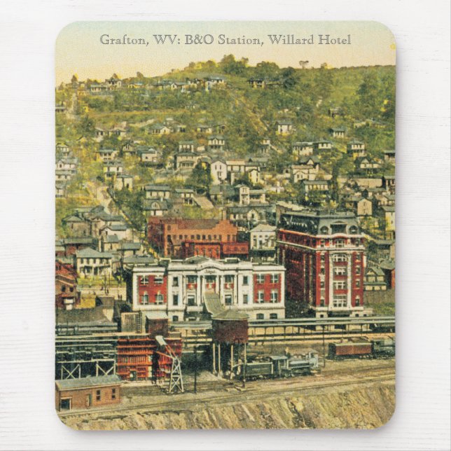 Grafton, WV: B&O Station, Willard Hotel Mouse Pad (Front)