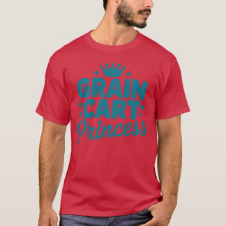 Grain CART Princess - Tractor Driving Harvest Seas T-Shirt