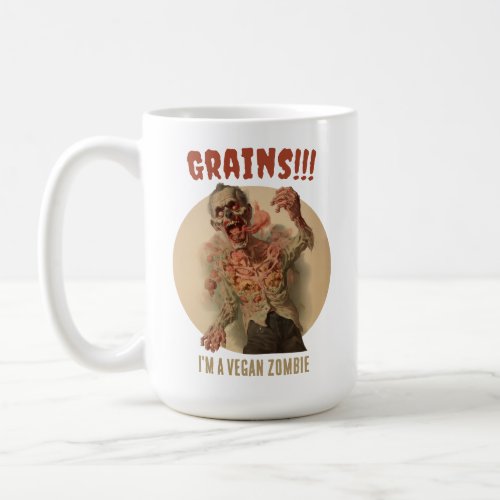 Grains Im A Vegan Zombie Funny Vintage Horror Coffee Mug