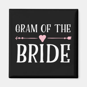 Gram Grandmother Of The Bride  Magnet