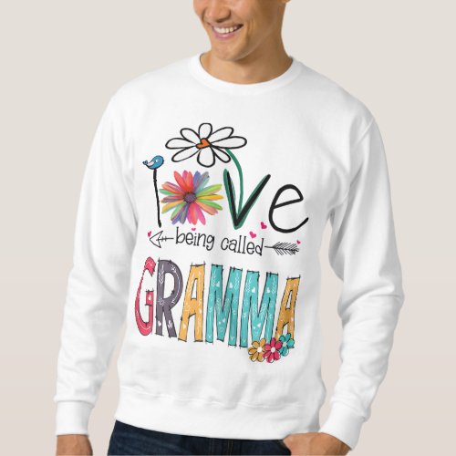 Gramma Gift I Love Being Called Mothers Day Sweatshirt