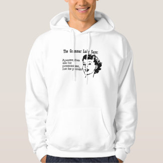 Grammar Lady Apostrophes Hoodies
