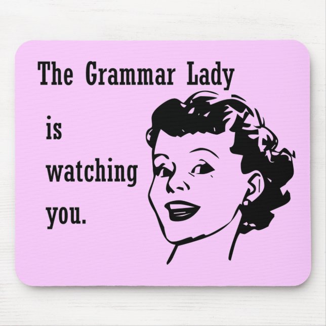 Grammar Lady Watching Mousepad (Front)