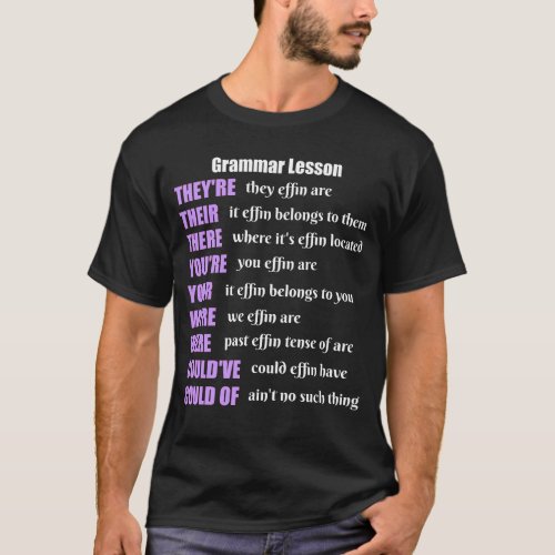 Grammar Lesson Humor Theyre Their There T_Shirt