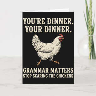 Grammar Matters Stop Scaring The Chickens Card