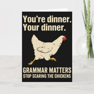 Grammar Matters Stop Scaring The Chickens Card