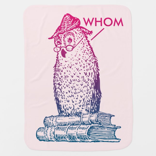 Grammar Owl Says Whom Baby Blanket (Front)