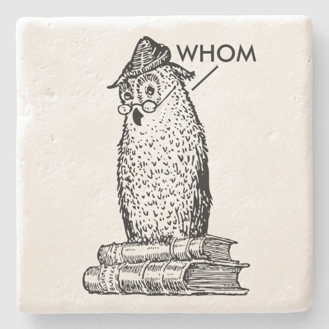 Grammar Owl Says Whom Stone Coaster (Front)