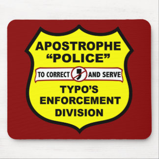 Grammar Police Apostrophe Mousepad
