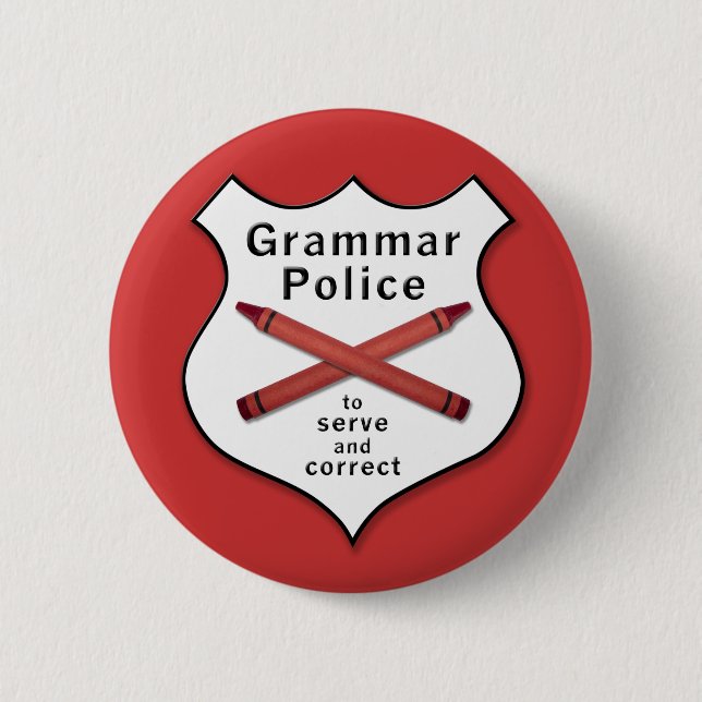 Grammar Police Badge Pinback Button (Front)
