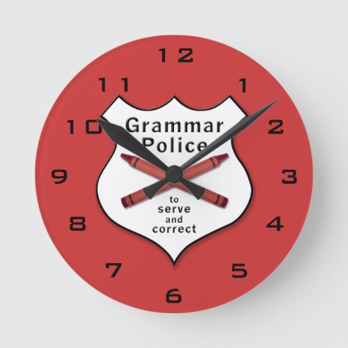 Grammar Police Badge Round Clock