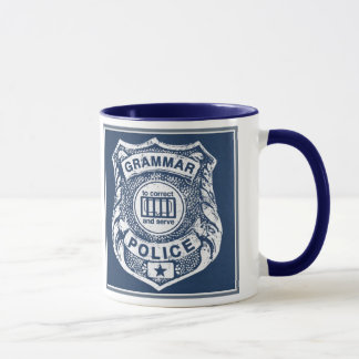 Grammar Police correct and serve Mug