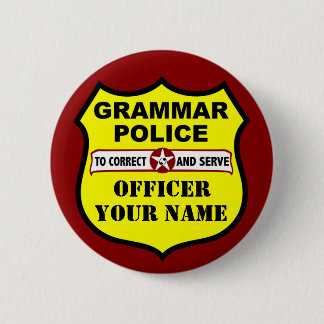 Grammar Police Customizable Button