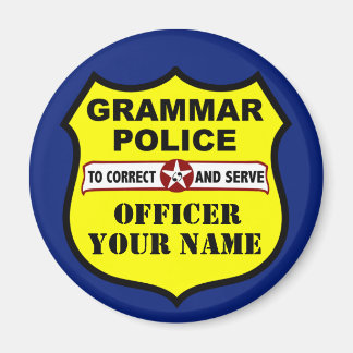 Grammar Police Customizable Magnet