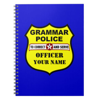 Grammar Police Customizable Notebook
