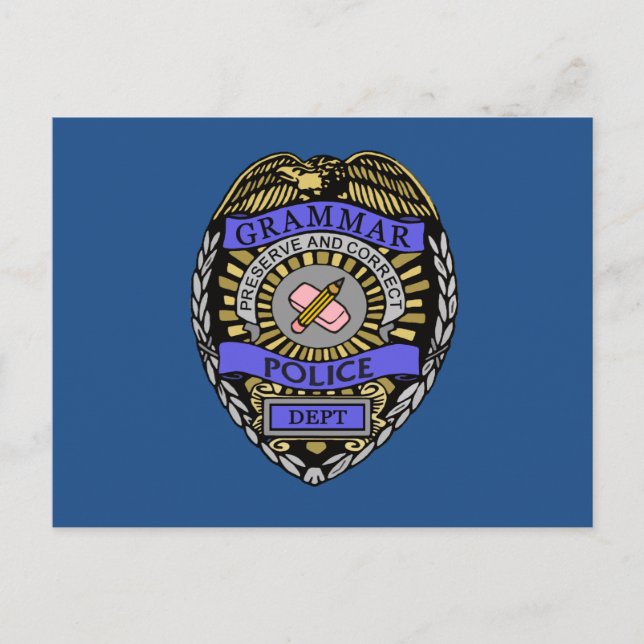 Grammar Police Dept Badge Pencil Eraser Postcard (Front)