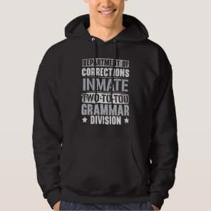 Grammar Police English Teacher Proper English Writ Hoodie